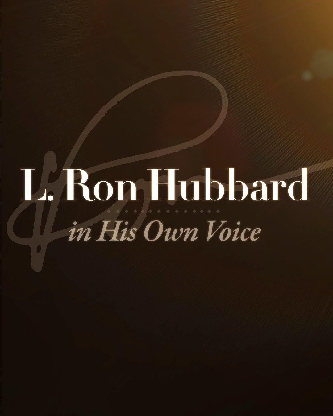 L.  Ron Hubbard mit seiner eigenen Stimme